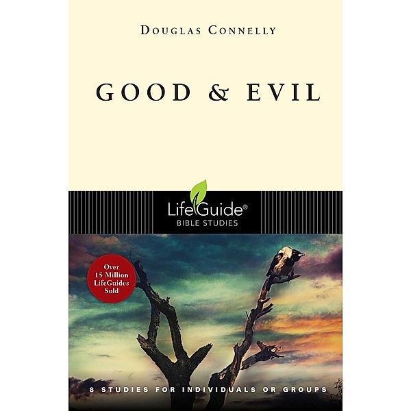 Good and Evil, Douglas Connelly