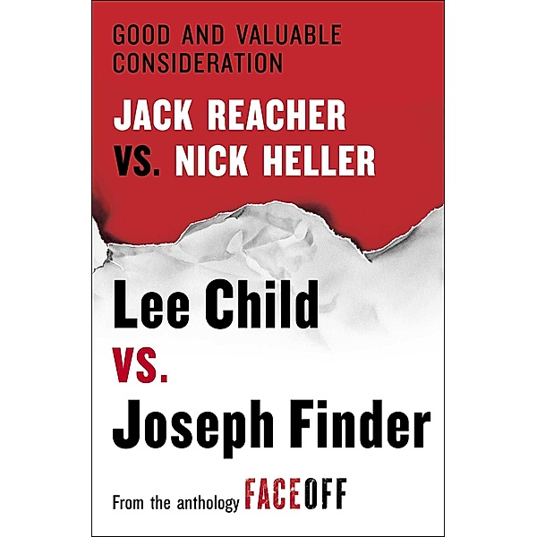 Good and Valuable Consideration, Lee Child, Joseph Finder