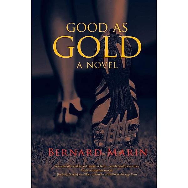 Good as Gold, Bernard Marin Am