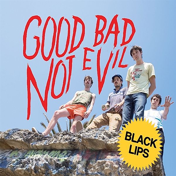 Good Bad Not Evil (Deluxe Edition), Black Lips