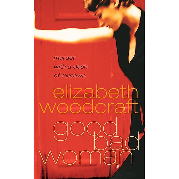 Good Bad Woman, Elizabeth Woodcraft