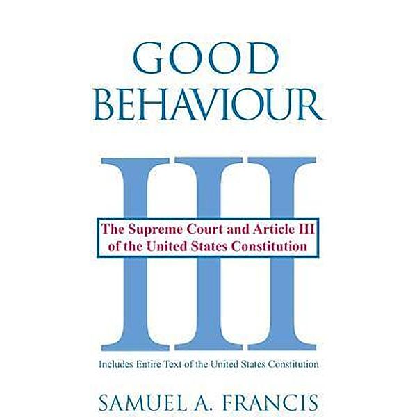 Good Behaviour, Samuel Francis