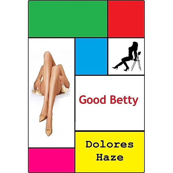 Good Betty, Dolores Haze