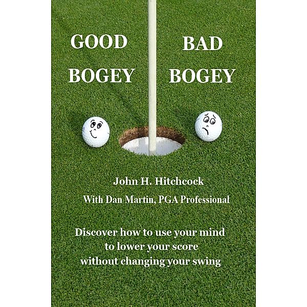 Good Bogey -  Bad Bogey, John Hitchcock