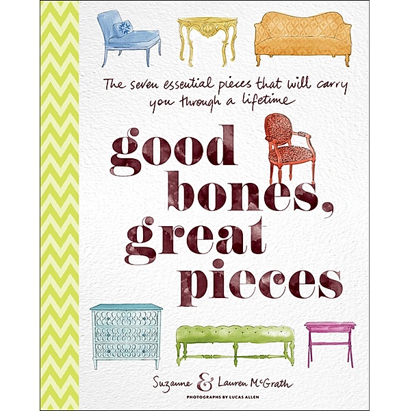 Good Bones, Great Pieces, Suzanne McGrath, Lauren McGrath