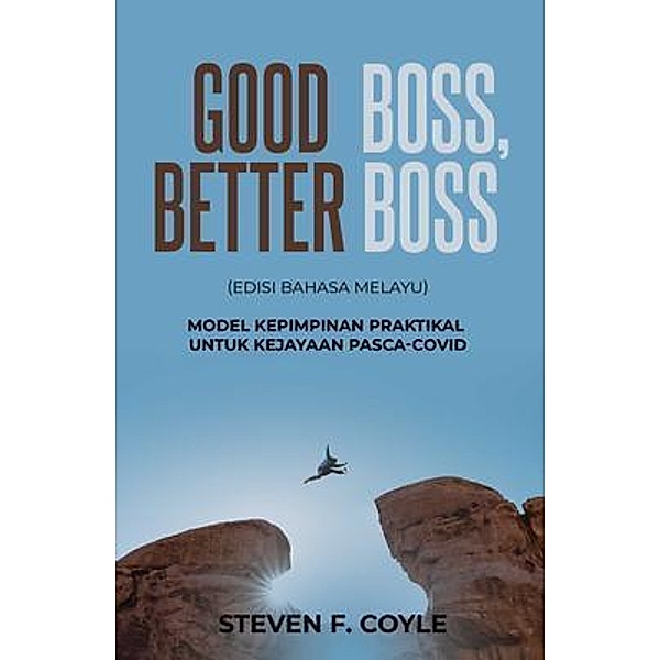 Good Boss, Better Boss, Steven Coyle