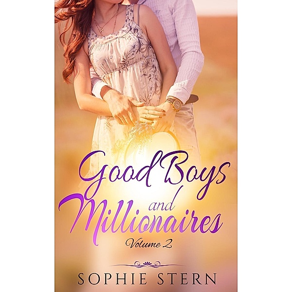 Good Boys and Millionaires 2 / Good Boys and Millionaires, Sophie Stern