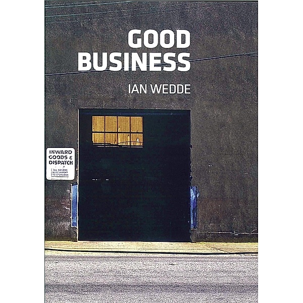 Good Business, Ian Wedde