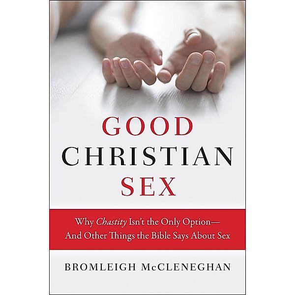 Good Christian Sex, Bromleigh McCleneghan