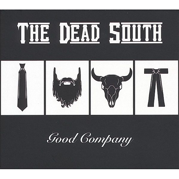 Good Company, The Dead South