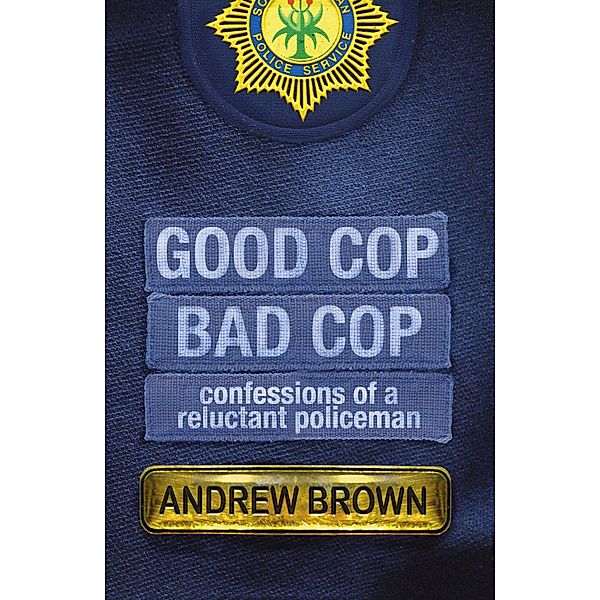 Good Cop, Bad Cop, Andrew Brown
