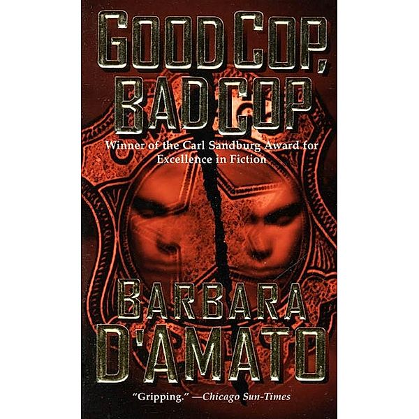 Good Cop, Bad Cop / Chicago Police Series Bd.2, Barbara D'Amato