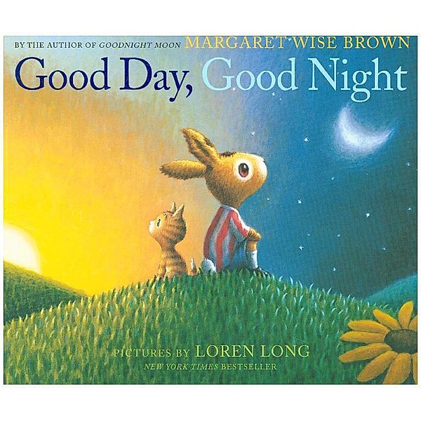 Good Day, Good Night, Margaret Wise Brown