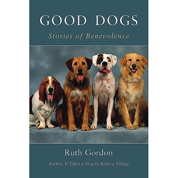 Good Dogs, Ruth Gordon