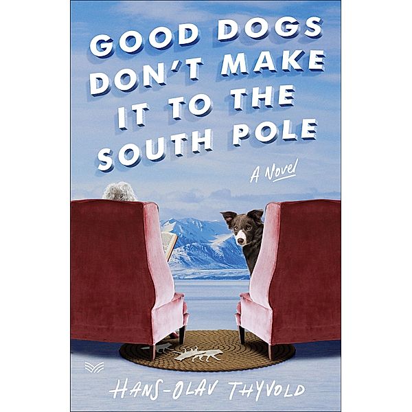 Good Dogs Don't Make It to the South Pole, Hans-Olav Thyvold