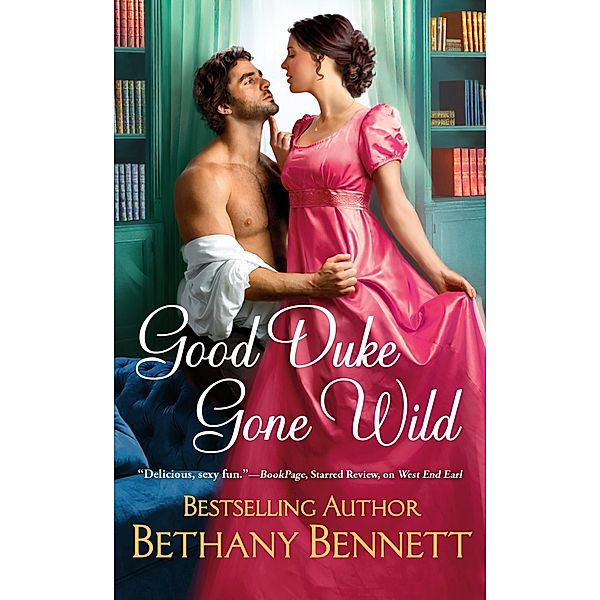 Good Duke Gone Wild, Bethany Bennett