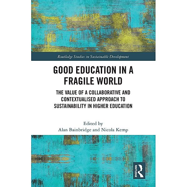 Good Education in a Fragile World