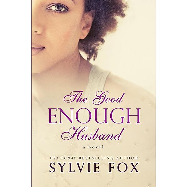 Good Enough Husband, Sylvie Fox