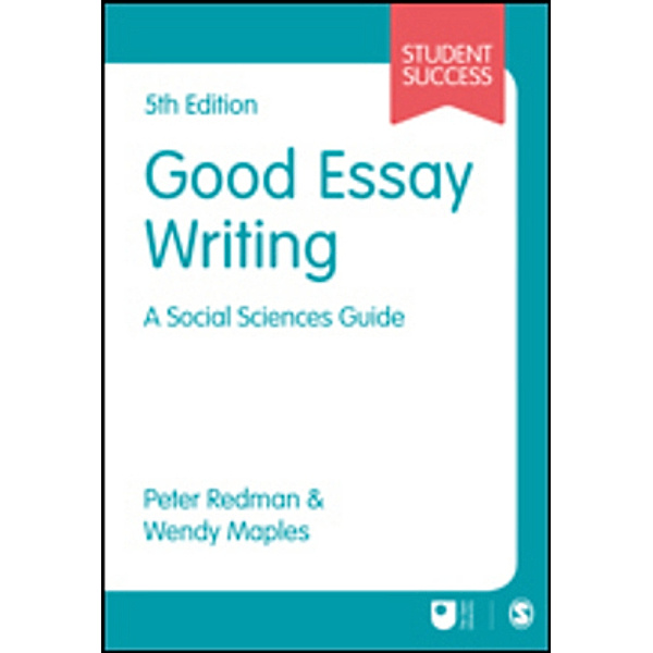 Good Essay Writing, Peter Redman, Wendy Maples