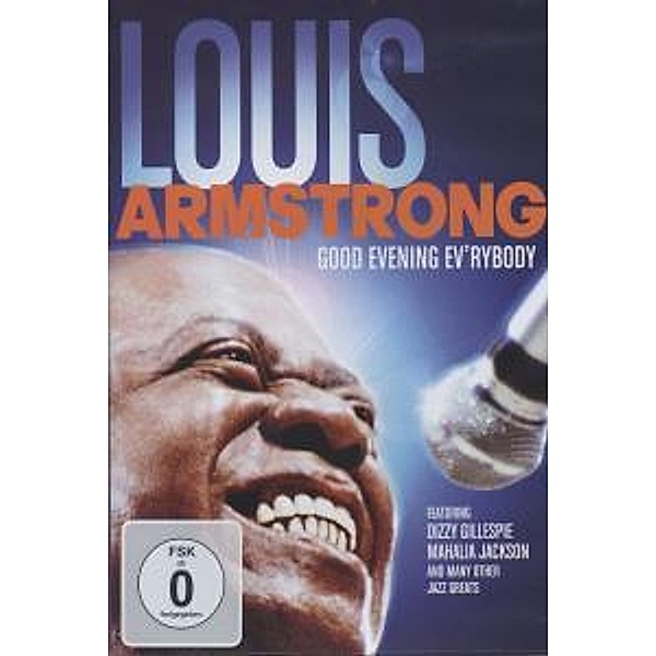 Good Evening Ev'rybody, Louis Armstrong