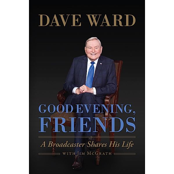 Good Evening, Friends, Dave Ward