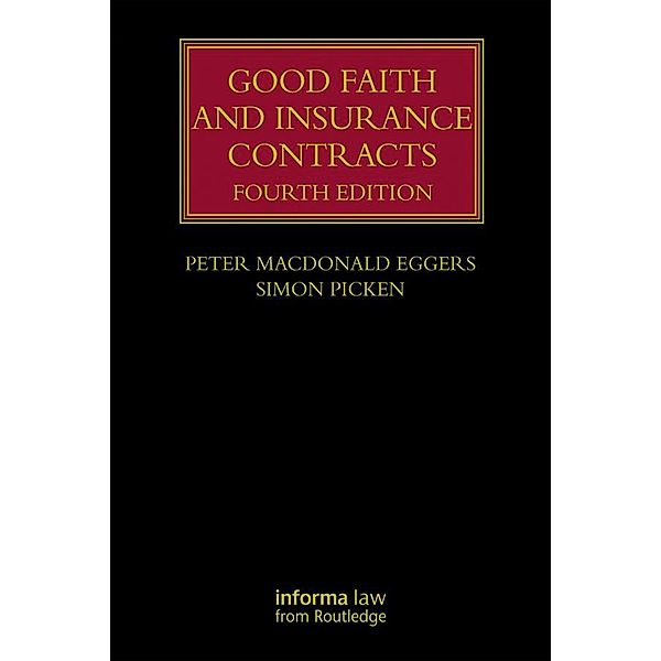 Good Faith and Insurance Contracts, Peter Macdonald Eggers, Simon Picken