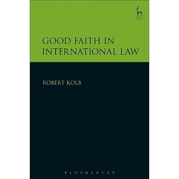 Good Faith in International Law, Robert Kolb