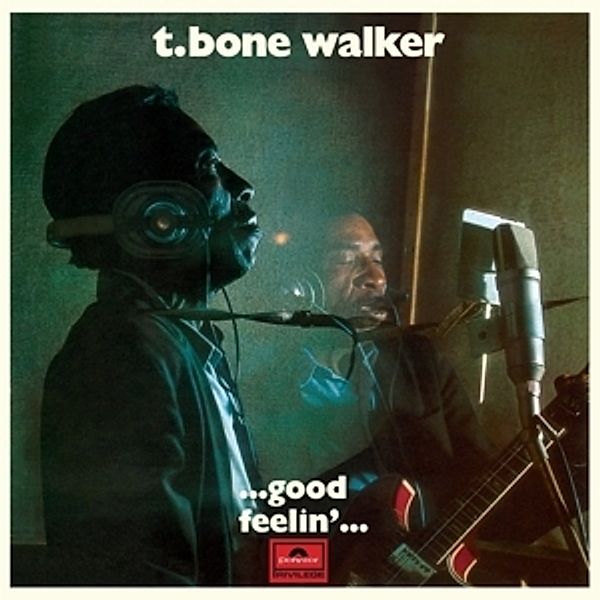 Good Feelin' (Vinyl), T-Bone Walker