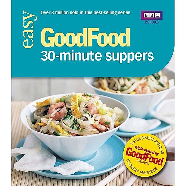 Good Food: 30-minute Suppers, Good Food Guides