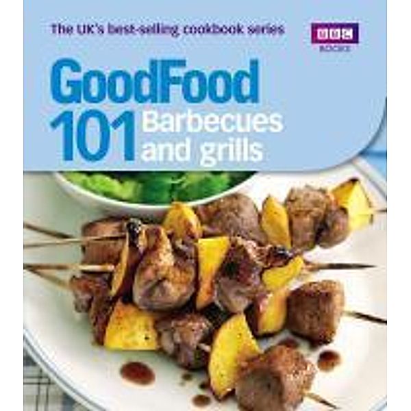 Good Food: Barbecues and Grills, Good Food Guides