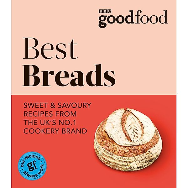 Good Food: Best Breads, Good Food
