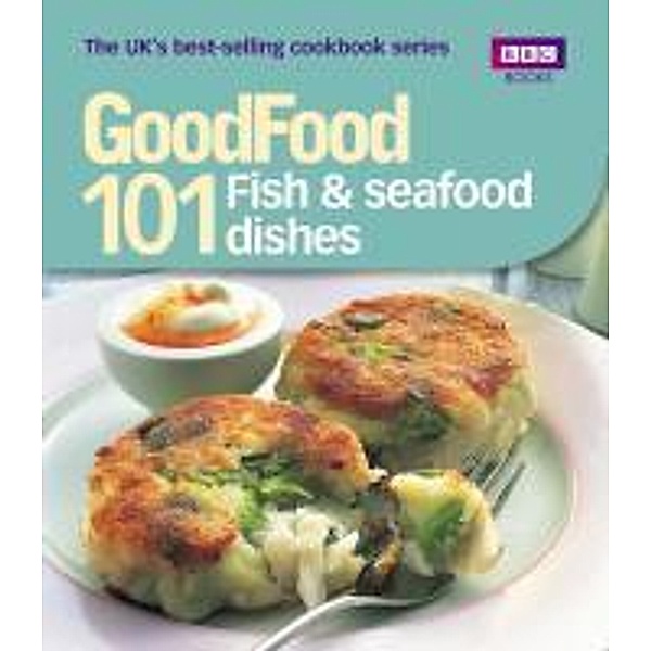 Good Food: Fish & Seafood Dishes, Jeni Wright