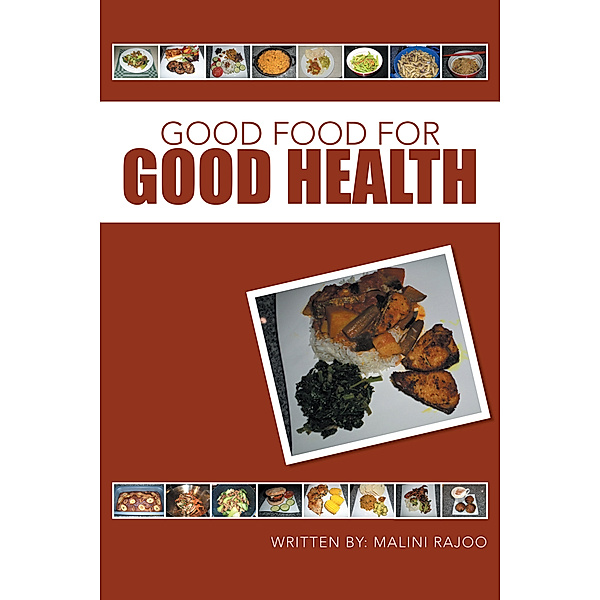 Good Food for Good Health, Malini Rajoo