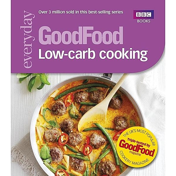 Good Food: Low-Carb Cooking, Good Food Guides