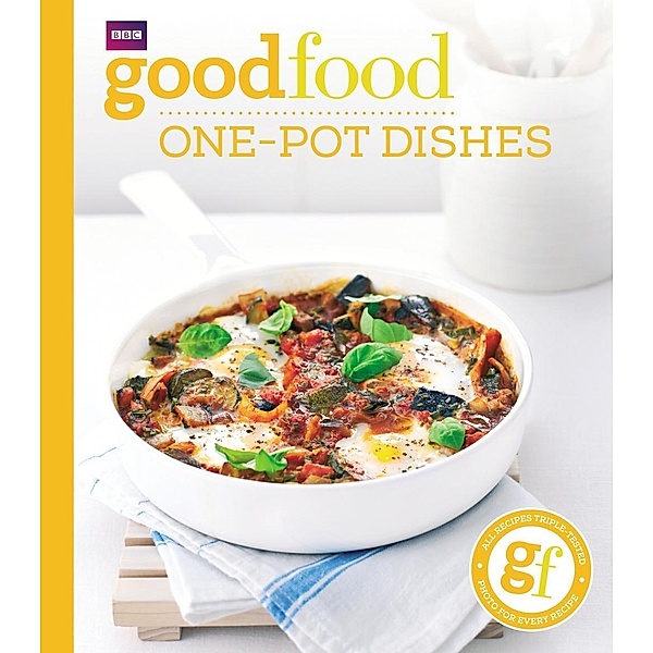 Good Food: One-pot dishes, Good Food Guides