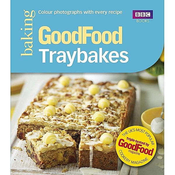 Good Food: Traybakes, Good Food Guides
