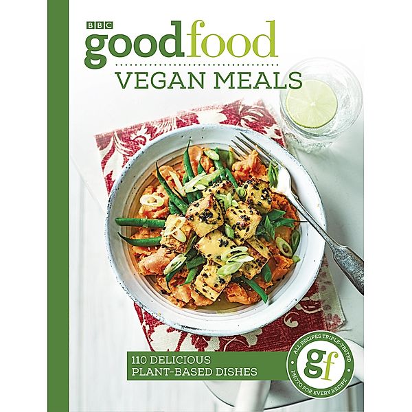 Good Food: Vegan Meals, Good Food Guides