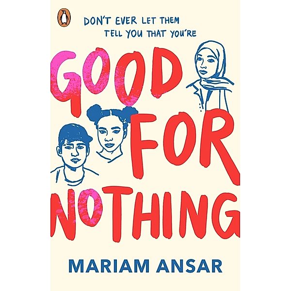 Good For Nothing, Mariam Ansar