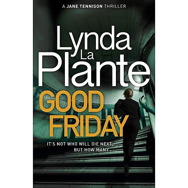 Good Friday, Lynda La Plante