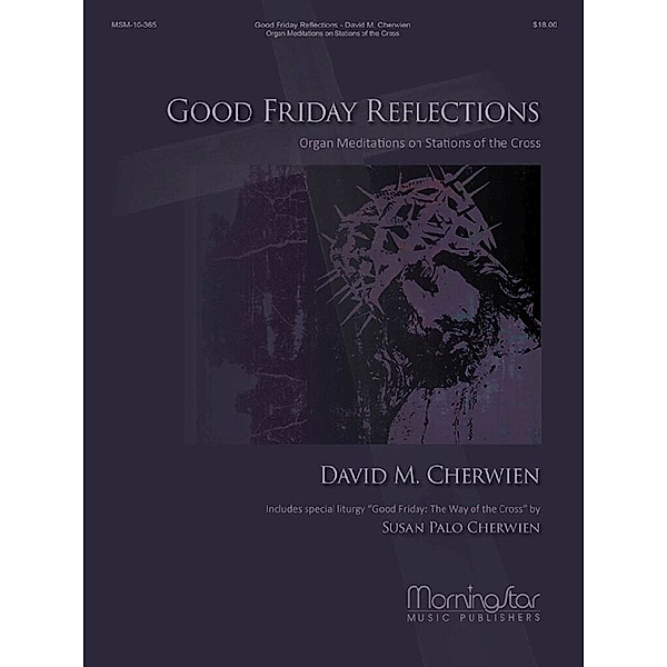 Good Friday Reflections, David M. Cherwien
