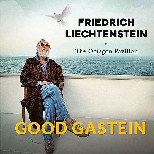 Good Gastein (2lp/Gtf/Black Vinyl), Friedrich Liechtenstein