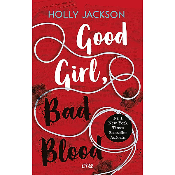 Good Girl, Bad Blood / Good Girl Bd.2, Holly Jackson