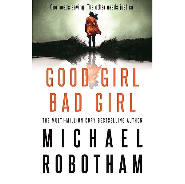 Good Girl, Bad Girl, Michael Robotham