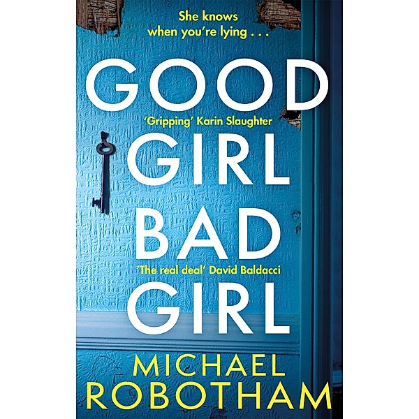 Good Girl, Bad Girl / Cyrus Haven, Michael Robotham