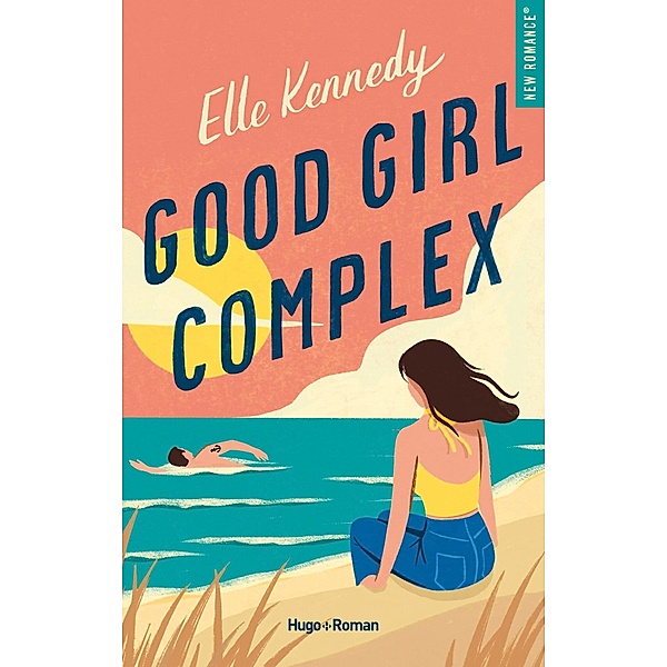 Good girl complex / New romance, Elle Kennedy