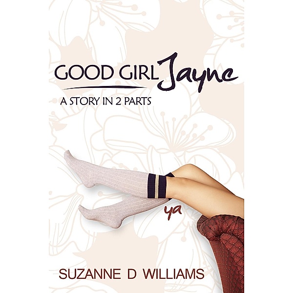 Good Girl Jayne, Suzanne D. Williams