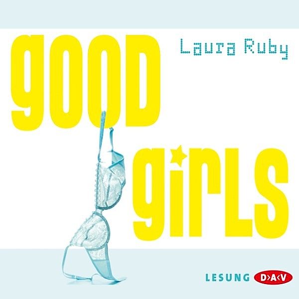 Good Girls, Laura Ruby