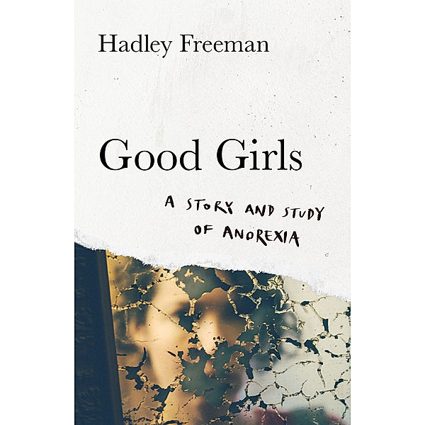 Good Girls, Hadley Freeman