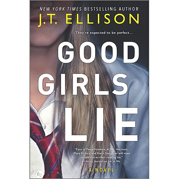 Good Girls Lie, J. T. Ellison