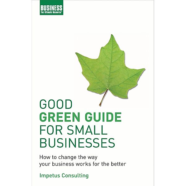 Good Green Guide for Small Businesses, Impetus Consulting